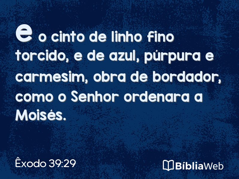 Êxodo 39:29 em imagem para compartilhar