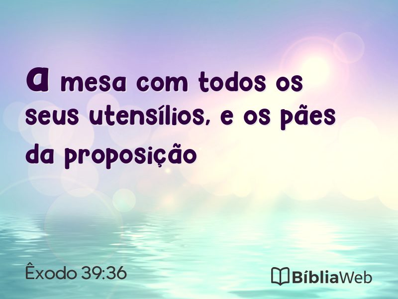 Êxodo 39:36 em imagem para compartilhar