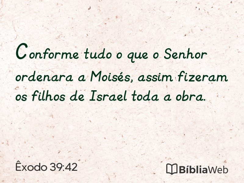 Êxodo 39:42 em imagem para compartilhar