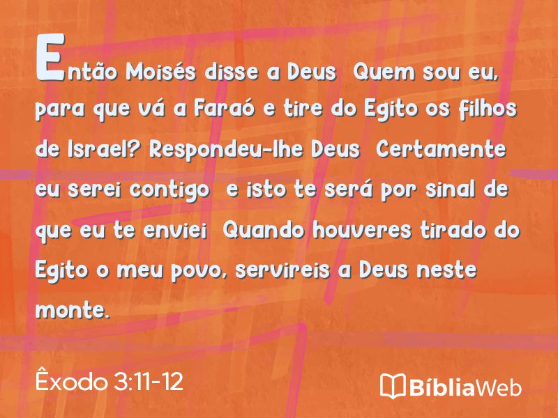 Êxodo 3:11-12 em imagem para compartilhar