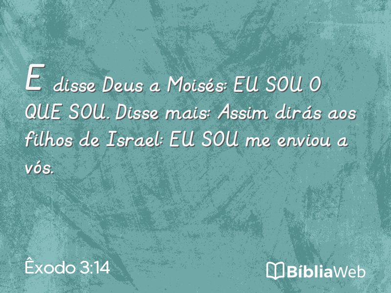 Êxodo 3:14 em imagem para compartilhar