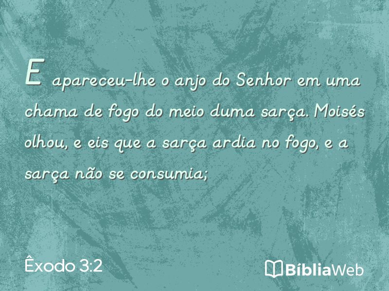 Êxodo 3:2 em imagem para compartilhar