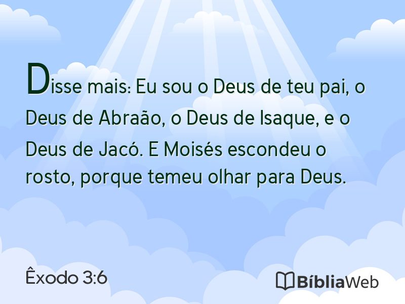 Êxodo 3:6 em imagem para compartilhar