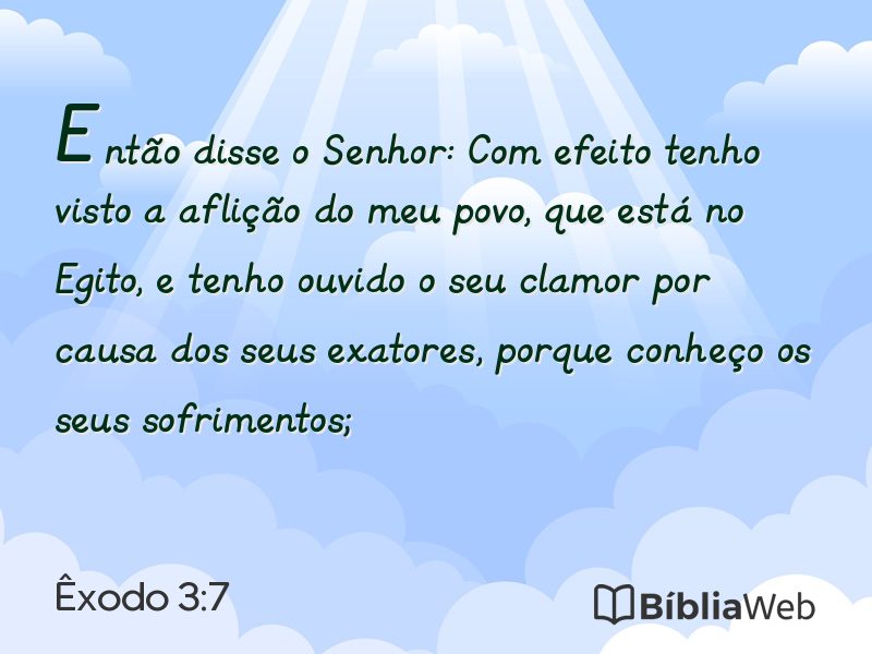 Êxodo 3:7 em imagem para compartilhar