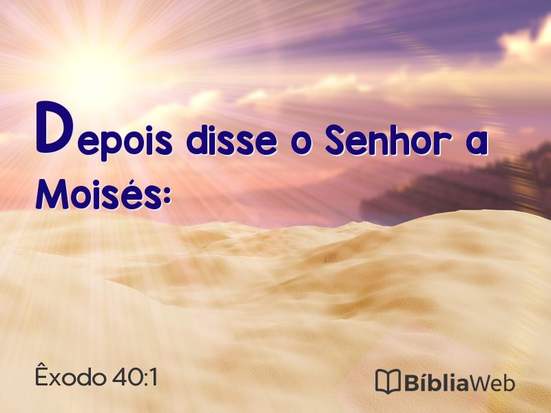 Êxodo 40:1 em imagem para compartilhar