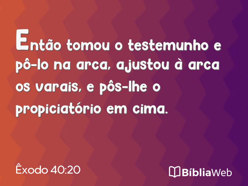 Êxodo 40:20 em imagem para compartilhar