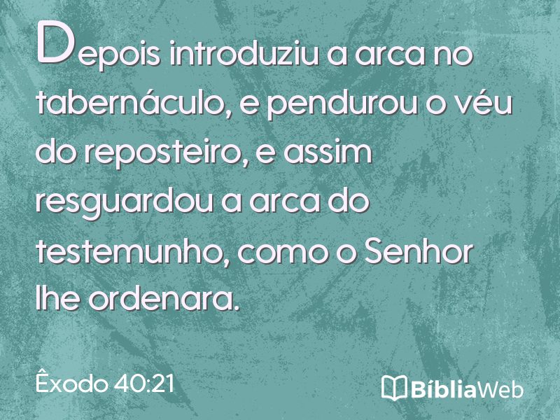 Êxodo 40:21 em imagem para compartilhar