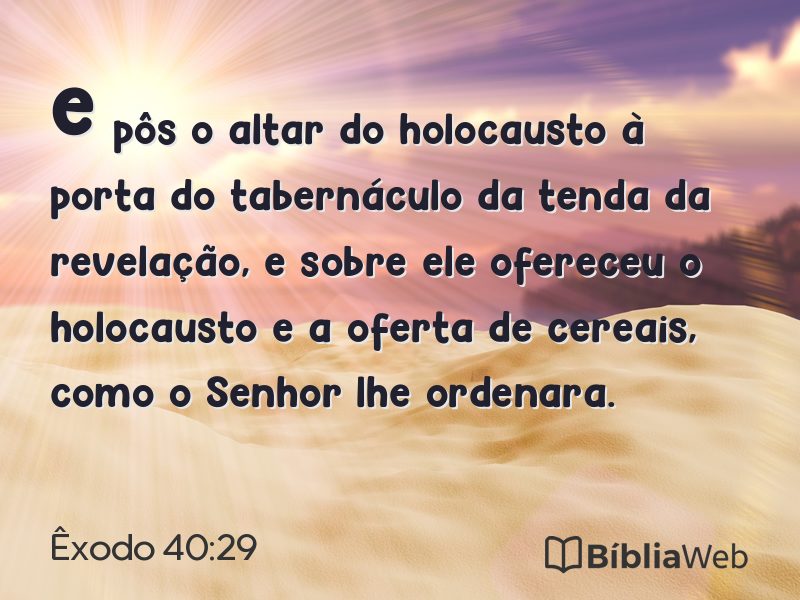 Êxodo 40:29 em imagem para compartilhar