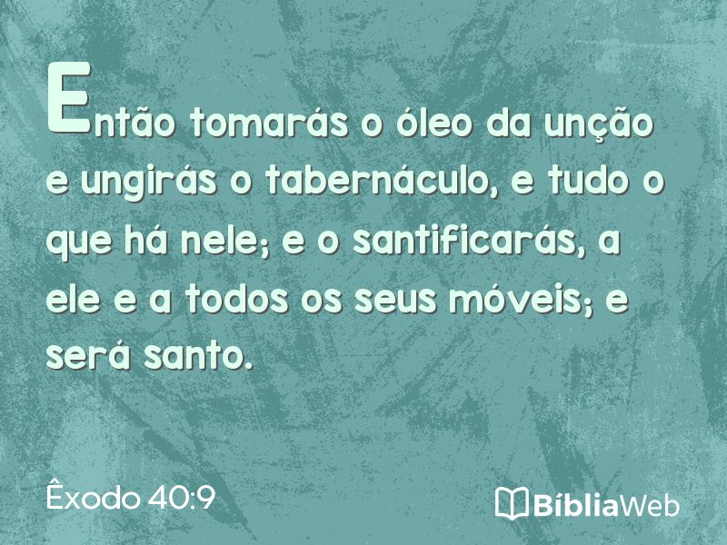 Êxodo 40:9 em imagem para compartilhar