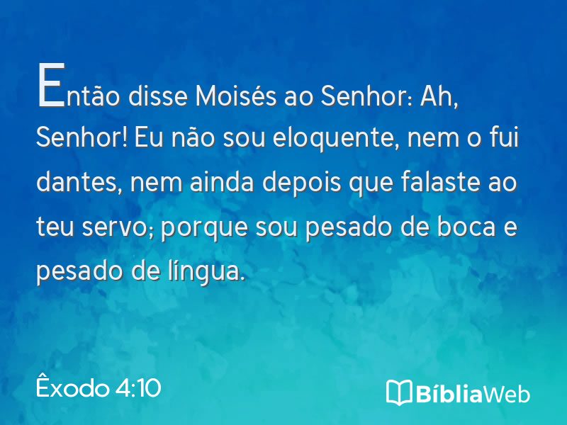 Êxodo 4:10 em imagem para compartilhar