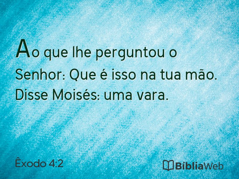 Êxodo 4:2 em imagem para compartilhar