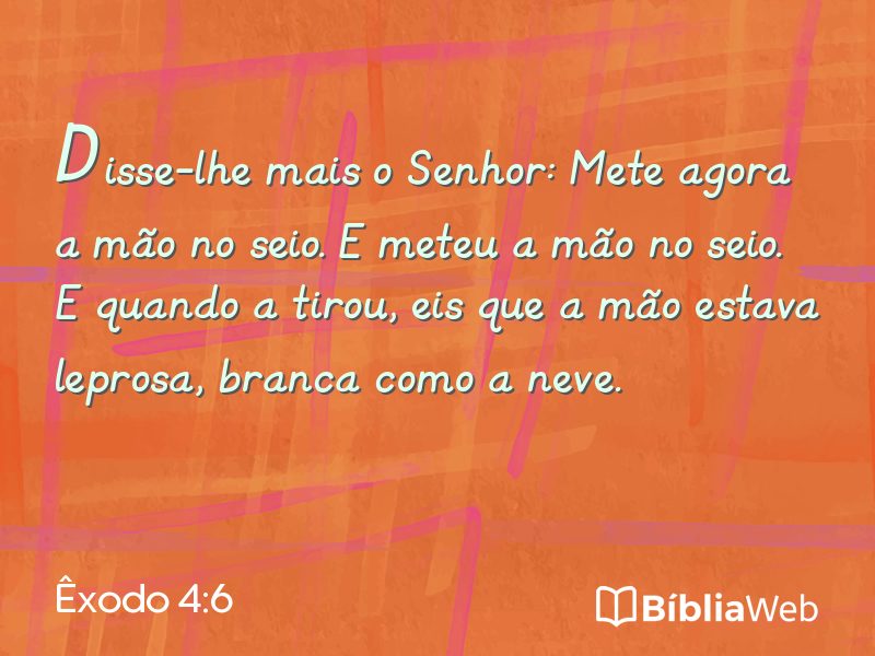 Êxodo 4:6 em imagem para compartilhar
