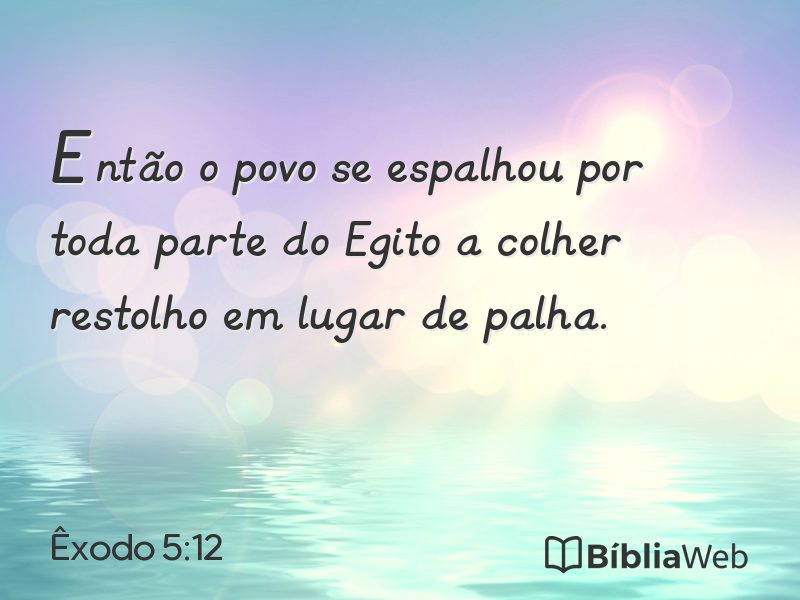 Êxodo 5:12 em imagem para compartilhar