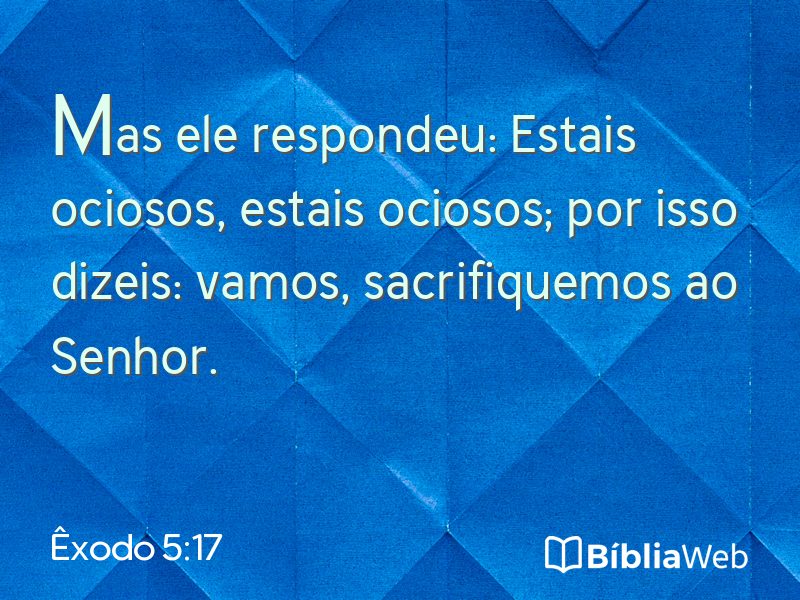 Êxodo 5:17 em imagem para compartilhar