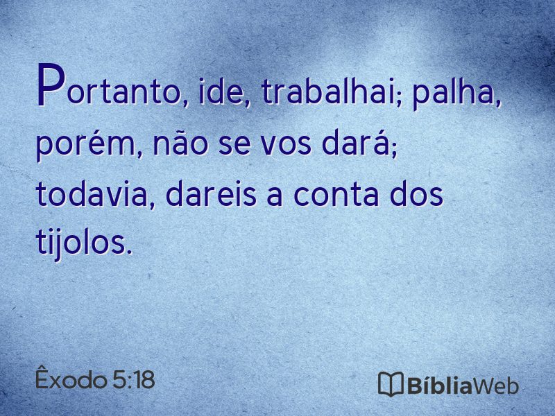 Êxodo 5:18 em imagem para compartilhar