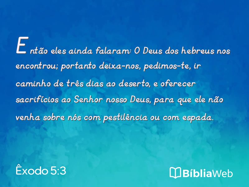 Êxodo 5:3 em imagem para compartilhar