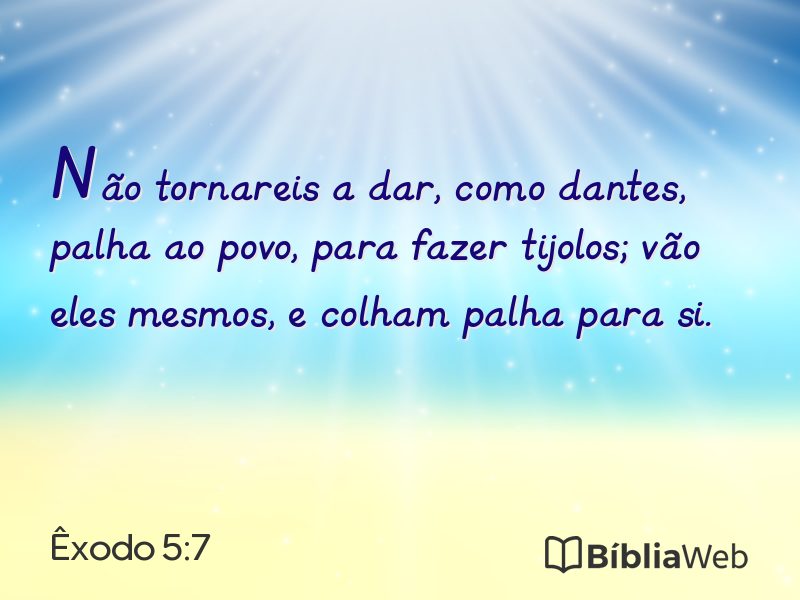 Êxodo 5:7 em imagem para compartilhar