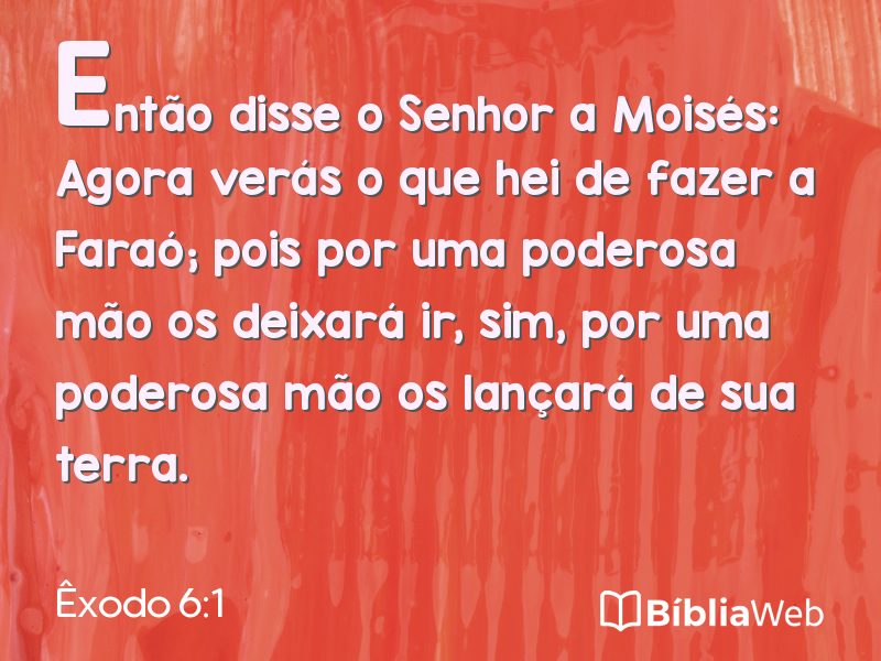 Êxodo 6:1 em imagem para compartilhar