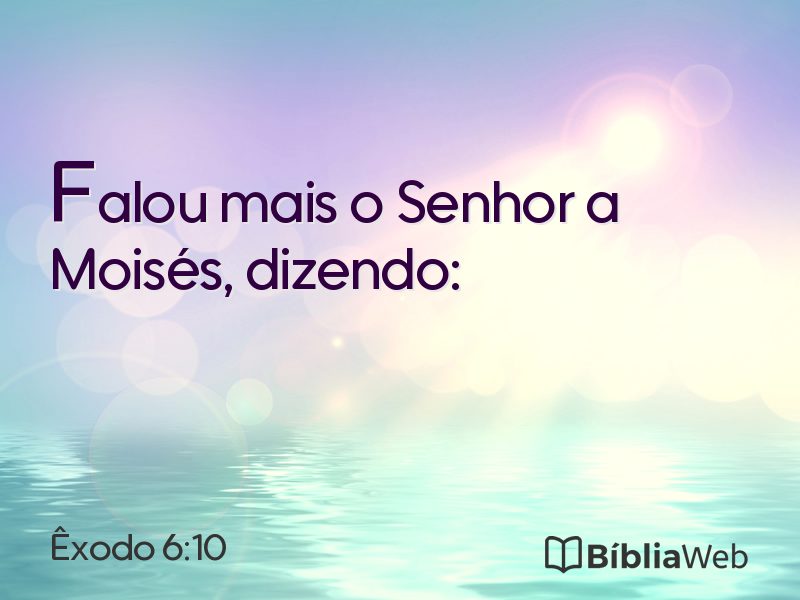 Êxodo 6:10 em imagem para compartilhar