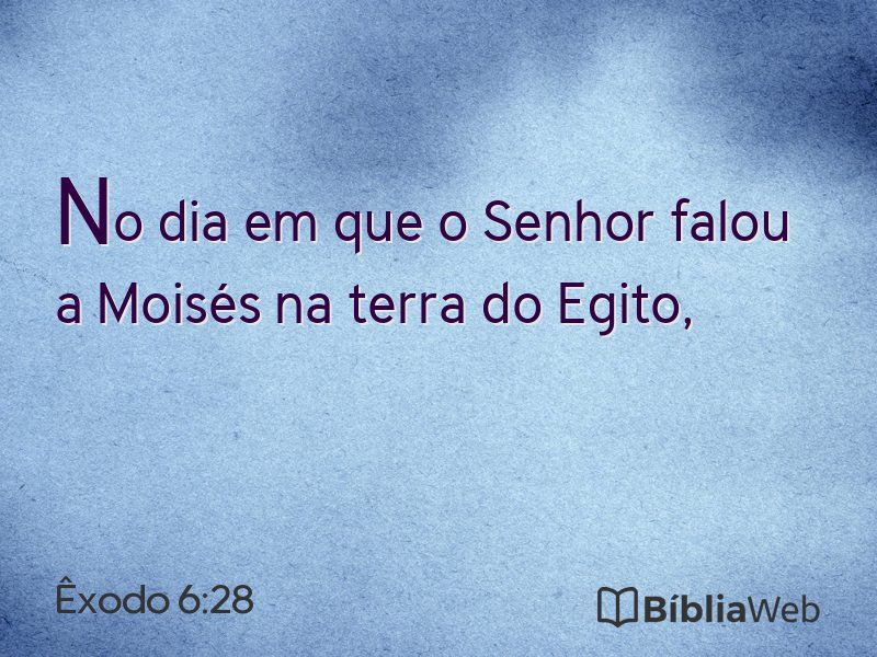 Êxodo 6:28 em imagem para compartilhar