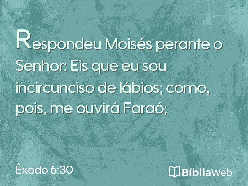Êxodo 6:30 em imagem para compartilhar