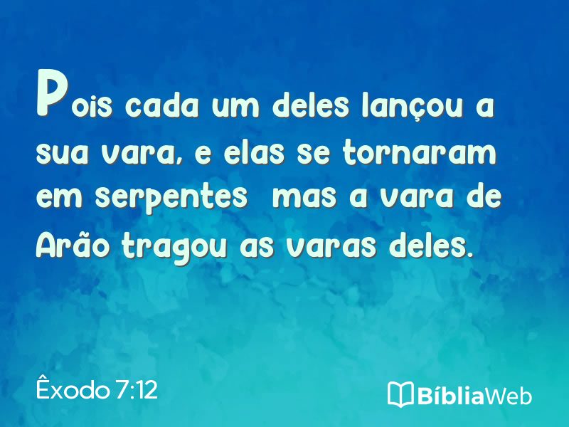 Êxodo 7:12 em imagem para compartilhar