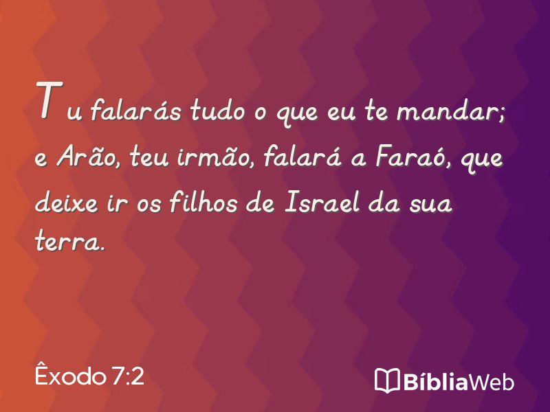 Êxodo 7:2 em imagem para compartilhar