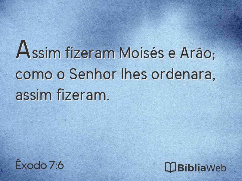 Êxodo 7:6 em imagem para compartilhar
