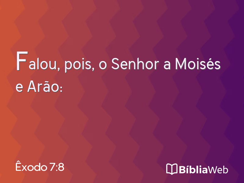 Êxodo 7:8 em imagem para compartilhar
