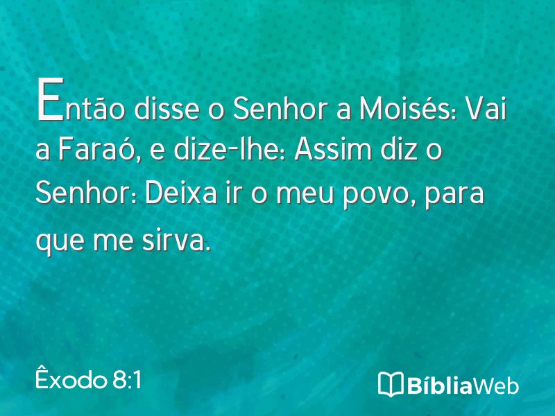 Êxodo 8:1 em imagem para compartilhar
