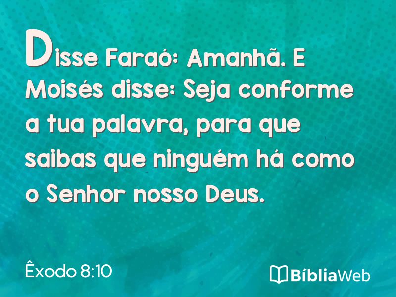 Êxodo 8:10 em imagem para compartilhar