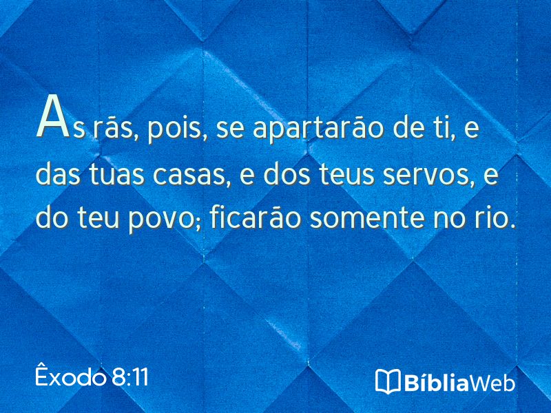 Êxodo 8:11 em imagem para compartilhar