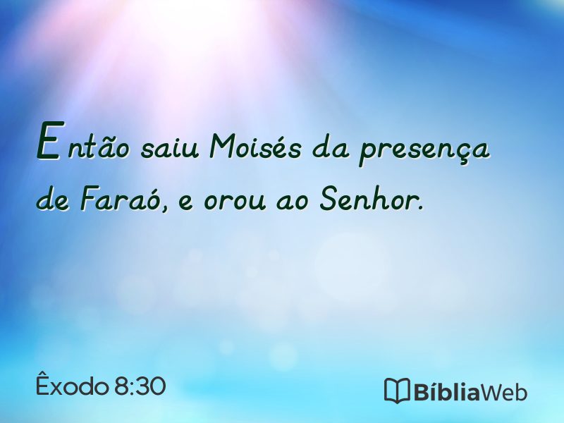 Êxodo 8:30 em imagem para compartilhar