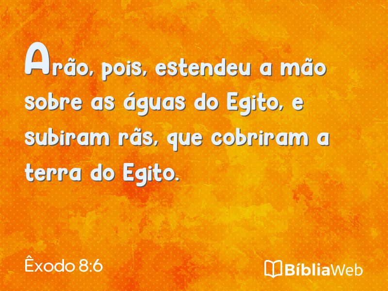 Êxodo 8:6 em imagem para compartilhar