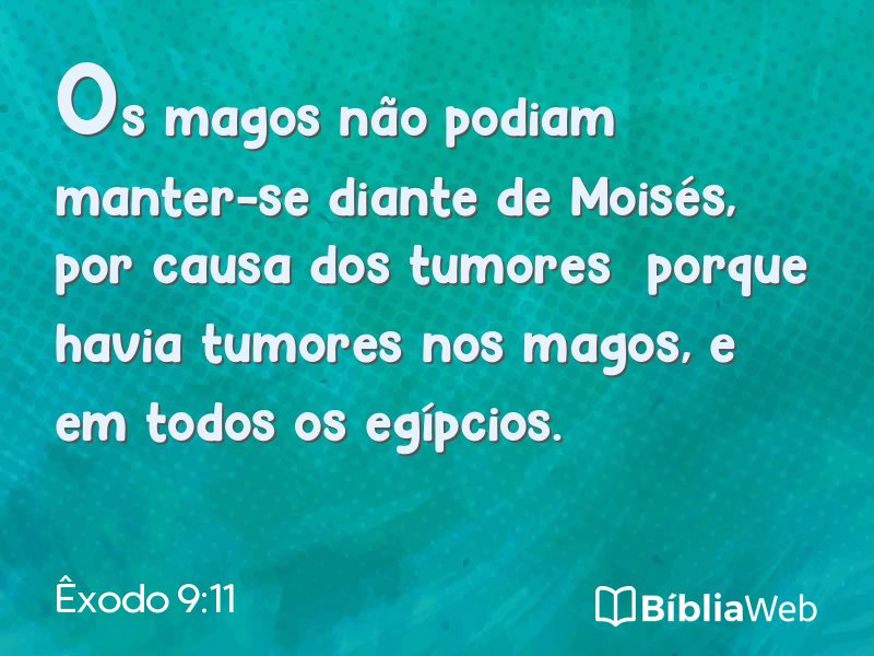 Êxodo 9:11 em imagem para compartilhar