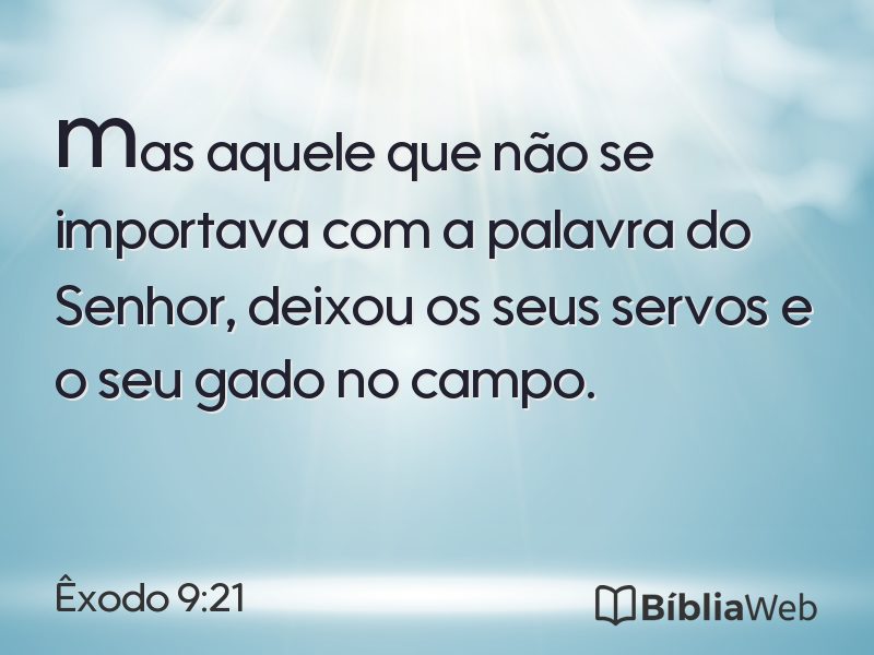 Êxodo 9:21 em imagem para compartilhar