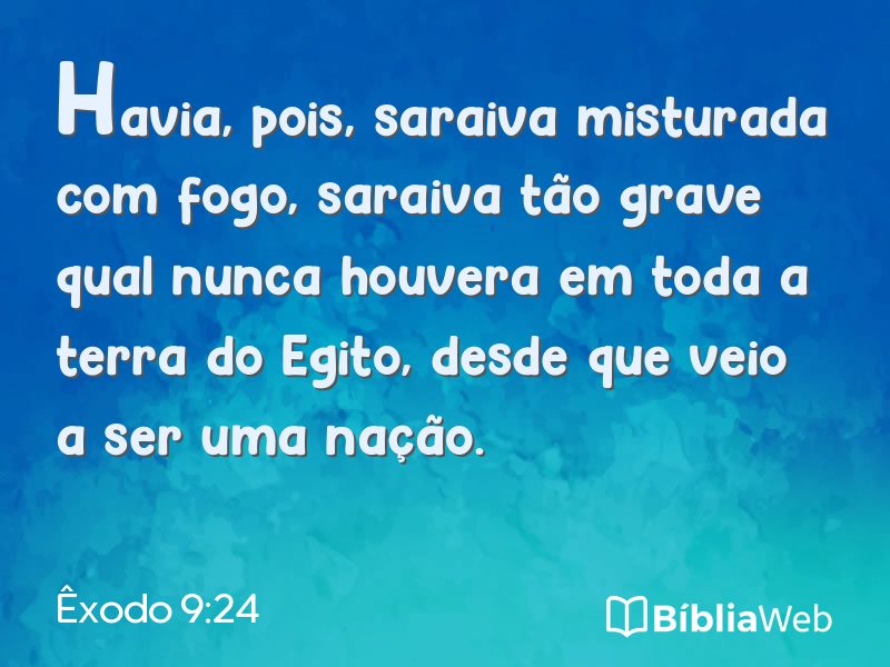 Êxodo 9:24 em imagem para compartilhar
