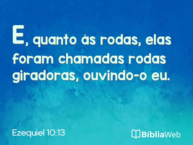 Ezequiel 10:13 em imagem para compartilhar
