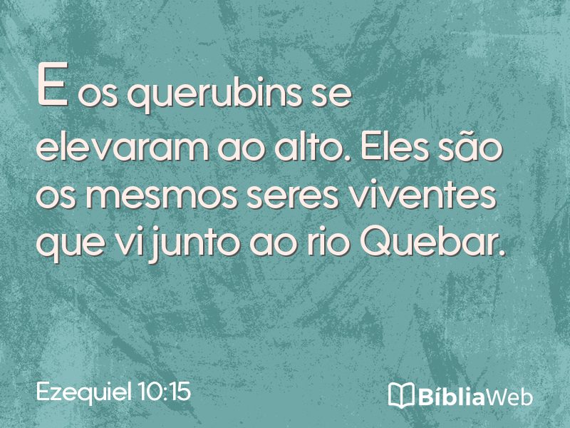 Ezequiel 10:15 em imagem para compartilhar