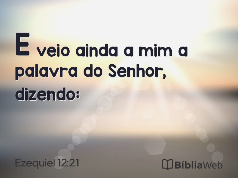 Ezequiel 12:21 em imagem para compartilhar