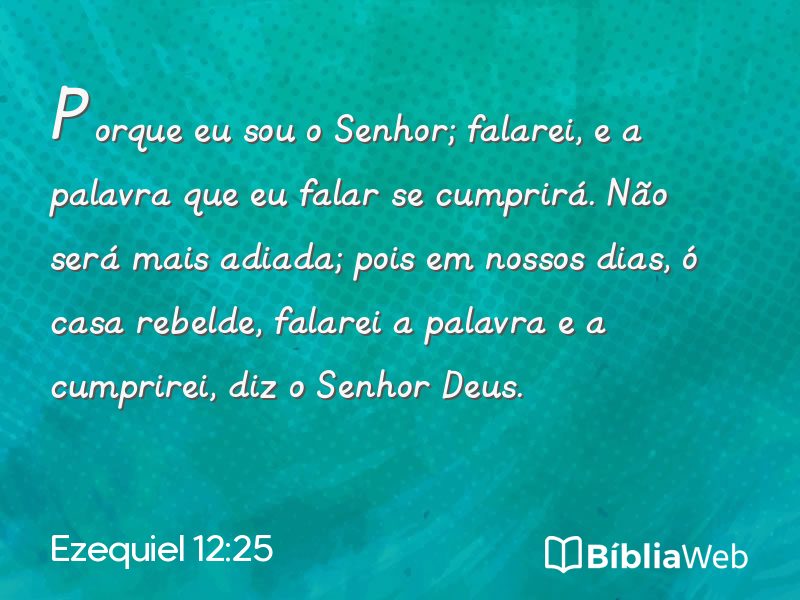 Ezequiel 12:25 em imagem para compartilhar