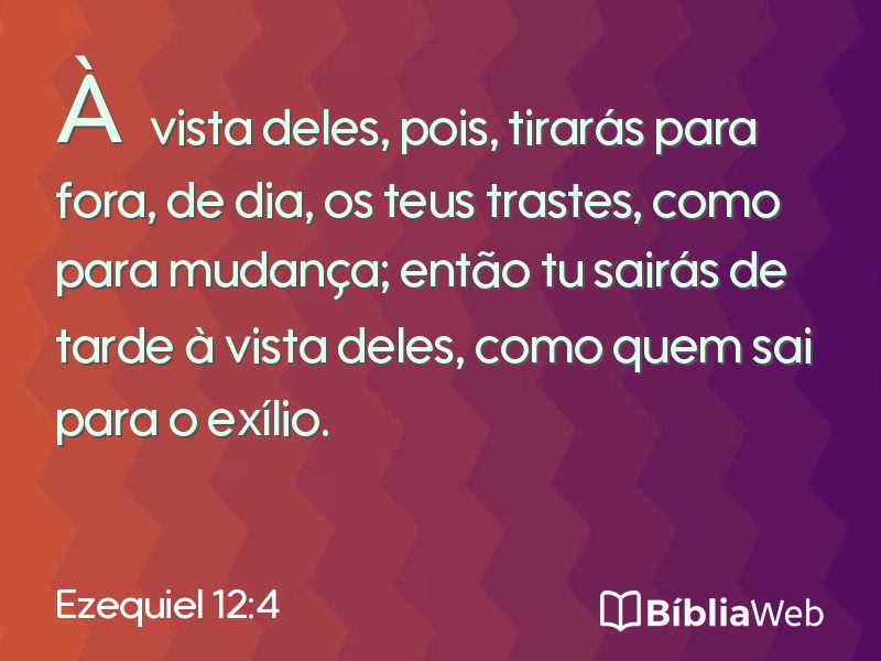 Ezequiel 12:4 em imagem para compartilhar