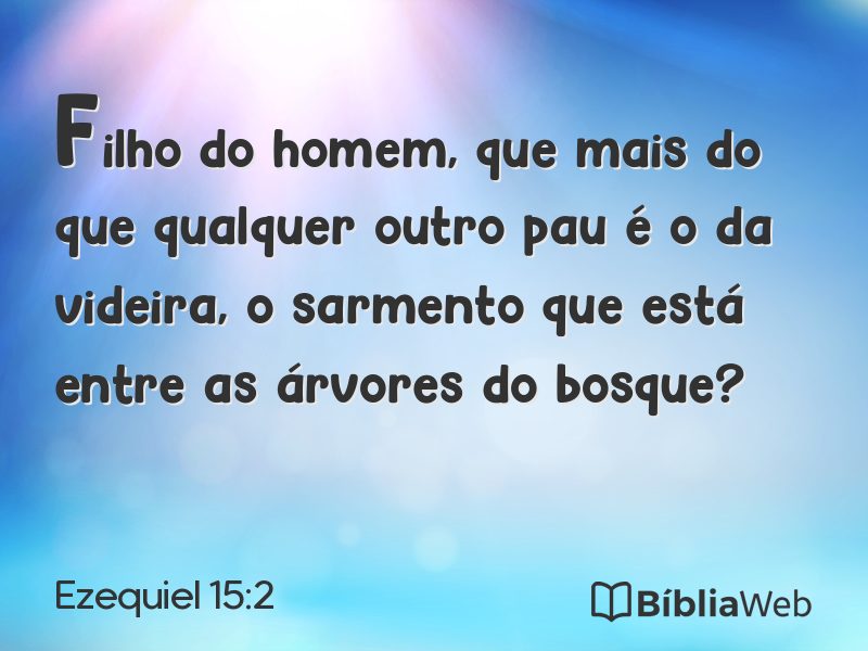 Ezequiel 15:2 em imagem para compartilhar
