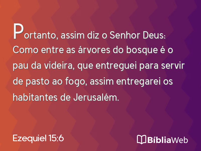 Ezequiel 15:6 em imagem para compartilhar