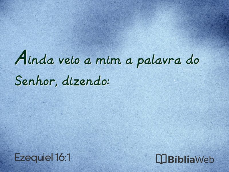 Ezequiel 16:1 em imagem para compartilhar