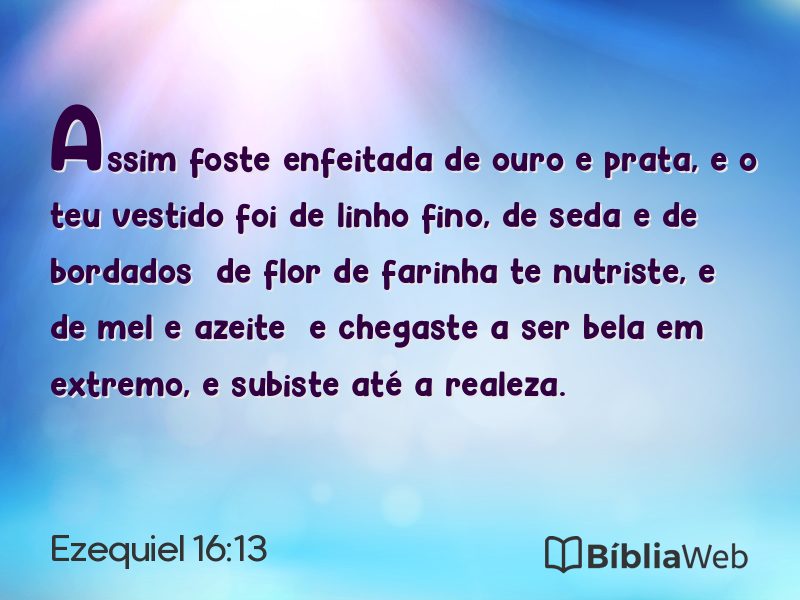 Ezequiel 16:13 em imagem para compartilhar