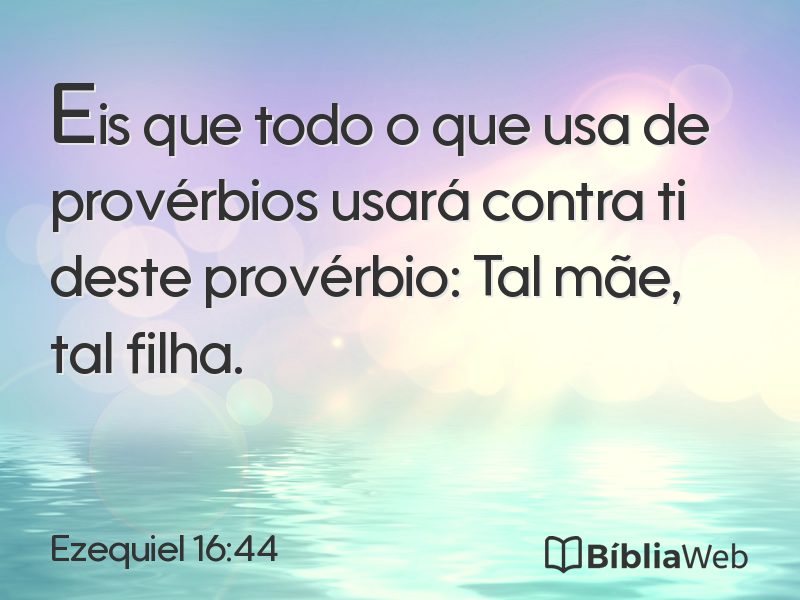Ezequiel 16:44 em imagem para compartilhar