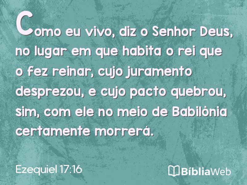 Ezequiel 17:16 em imagem para compartilhar