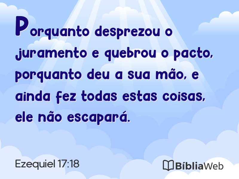 Ezequiel 17:18 em imagem para compartilhar