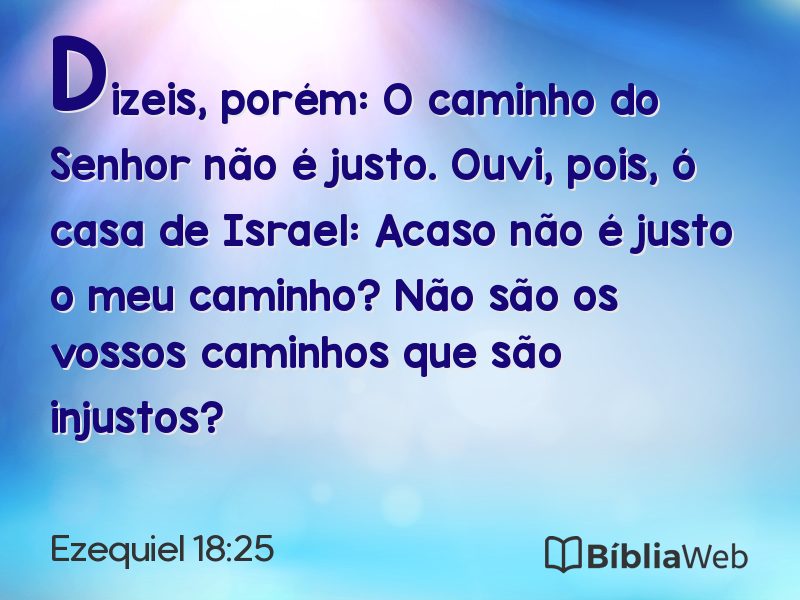 Ezequiel 18:25 em imagem para compartilhar